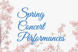 Spring Concert Performances